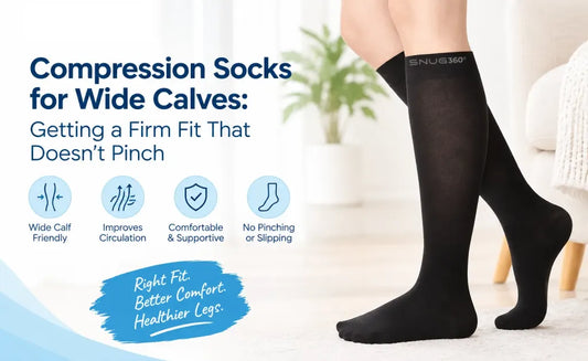 Compression Socks for Wide Calves: Getting a Firm Fit That Doesn't Pinch